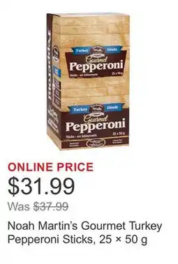 Costco Noah Martin's Gourmet Turkey Pepperoni Sticks, 25 × 50 g offer