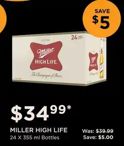 The Beer Store MILLER HIGH LIFE offer
