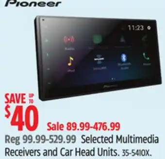 Canadian Tire Pioneer Selected Multimedia Receivers and Car Head Units offer