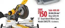 Canadian Tire Dewalt 12˝ Dual-Bevel Mitre Saw. Model DWS779 offer