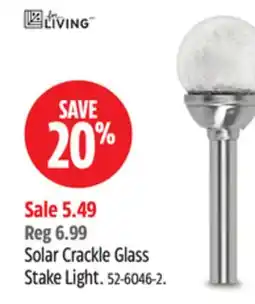 Canadian Tire For Living Solar Crackle Glass Stake Light offer