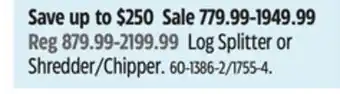 Canadian Tire Champion Log Splitter or Shredder/Chipper offer