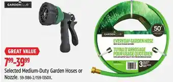 Canadian Tire Garden Club Selected Medium-Duty Garden Hoses or Nozzle offer