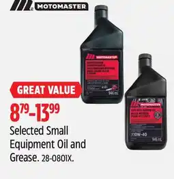 Canadian Tire Motomaster Selected Small Equipment Oil and Grease offer