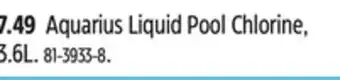 Canadian Tire Aquarius Liquid Pool Chlorine offer