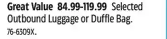 Canadian Tire Outbound Selected Outbound Luggage or Duffle Bag offer