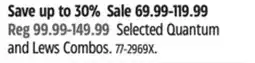 Canadian Tire Quantum Selected Quantum and Lews Combos offer
