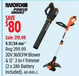 Canadian Tire 20V 360CFM Blower & 12 2-in-1 Trimmer (2X2Ah) offer