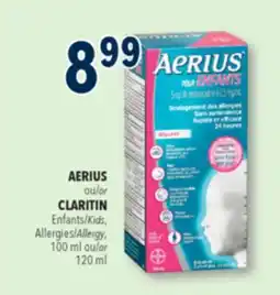 Familiprix AERIUS or CLARITIN Enfants/Kids Allergy, 100 ml or 120 ml offer