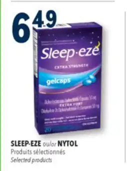 Familiprix SLEEP-EZE or NYTOL Selected products offer