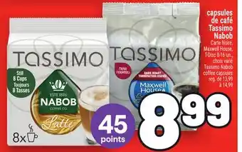 Metro CAPSULES DE CAFÉ TASSIMO NABOB | TASSIMO NABOB COFFEE CAPSULES offer