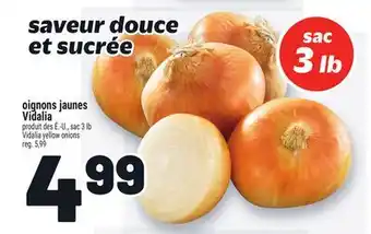 Metro SAVEUR DOUCE ET SUCRÉE VIDALIA | VIDALIA YELLOW ONIONS offer