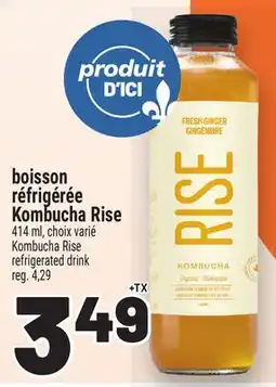 Metro BOISSON RÉFRIGÉRÉE KOMBUCHA RISE | KOMBUCHA RISE REFRIGERATED DRINK offer