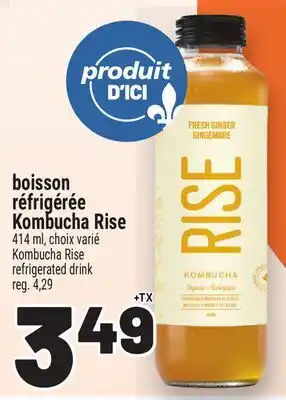 Metro BOISSON RÉFRIGÉRÉE KOMBUCHA RISE | KOMBUCHA RISE REFRIGERATED DRINK offer