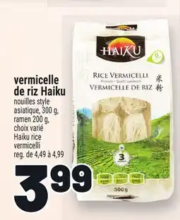 Metro VERMICELLI DE RIZ HAIKU | HAIKU RICE VERMICELLI offer