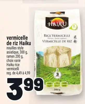 Metro VERMICELLI DE RIZ HAIKU | HAIKU RICE VERMICELLI offer