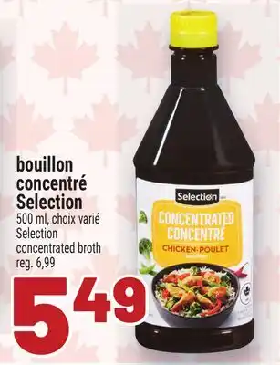 Metro BOUILLON CONCENTRÉ SELECTION | SELECTION CONCENTRATED BROTH offer