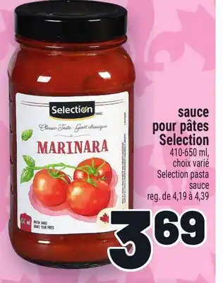 Metro SAUCE POUR PÂTES SELECTION | SELECTION PASTA SAUCE offer