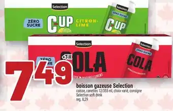 Metro BOISSON GAZEUSE SELECTION | SELECTION SOFT DRINK offer