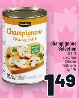 Metro CHAMPIGNONS SELECTION | SELECTION MUSHROOMS offer