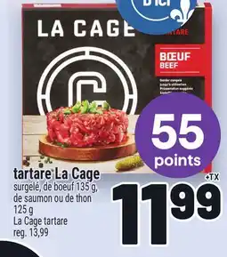 Metro TARTARE LA CAGE | LA CAGE TARTARE offer