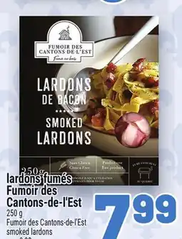 Metro LARDONS FUMÉS FUMOIR DES CANTONS-DE-L'EST | FUMOIR DES CANTONS-DE-L'EST SMOKED LARDONS offer