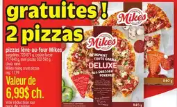 Metro PIZZAS LÈVE-AU-FOUR MIKESMIKES | MIKES RISING CRUST PIZZAS offer