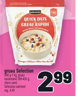 Metro GRUAU SELECTION | SELECTION OATMEAL offer