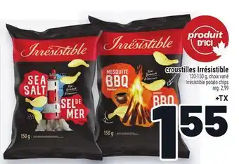 Metro CROUSTILLES IRRÉSISTIBLE | IRRÉSISTIBLE POTATO CHIPS offer