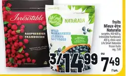 Metro FRUITS MIEUX‑ÊTRE NATURALIA | LIFE SMART NATURALIA FROZEN FRUITS offer