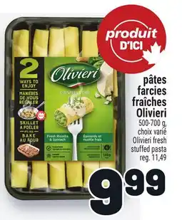 Metro PÂTES FARCIES FRAÎCHES OLIVIERI | OLIVIERI FRESH STUFFED PASTA offer