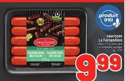 Metro SAUCISSES LA FERNANDIÈRE | LA FERNANDIÈRE SAUSAGES offer