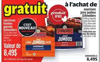 Metro À L'ACHAT DE SAUCISSES JUICY JUMBOS SCHNEIDERS | SCHNEIDERS JUICY JUMBOS WIENERS offer