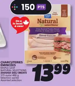 IGA MAPLE LEAF NATURAL SELECTIONS SHAVED DELI MEATS offer