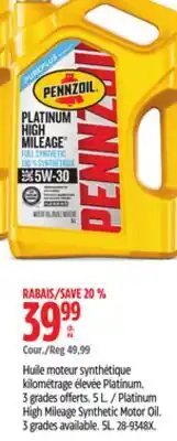 Canadian Tire Pennzoil Platinum High Mileage Synthetic Motor Oil offer