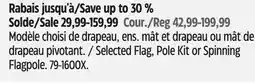 Canadian Tire Flags Unlimited Selected Flag, Pole Kit or Spinning Flagpole offer