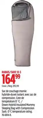 Canadian Tire Down-Hybrid Insulated Mummy Sleeping Bag with Compression Sack offer