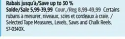 Canadian Tire Selected Tape Measures, Levels, Saws and Chalk Reels offer