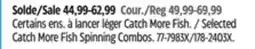 Canadian Tire Selected Catch More Fish Spinning Combos offer