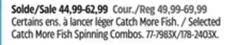 Canadian Tire Selected Catch More Fish Spinning Combos offer