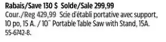 Canadian Tire Mastercraft 10˝ Portable Table Saw with Stand offer