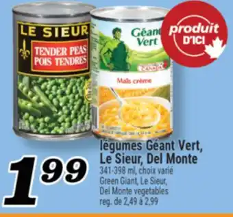 Marché Richelieu légumes Géant Vert, Le Sieur, Del Monte | Green Giant, Le Sieur, Del Monte vegetables offer
