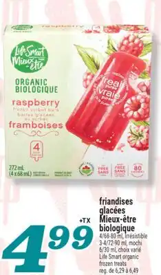 Marché Richelieu FRIANDISES GLACÉES MIEUX-ÊTRE BIOLOGIQUE | LIFE SMART ORGANIC FROZEN TREATS offer