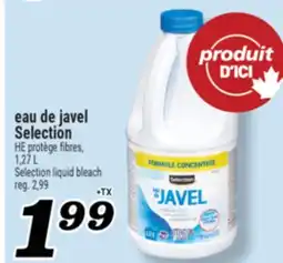 Marché Richelieu EAU DE JAVEL SELECTION | SELECTION LIQUID BLEACH offer