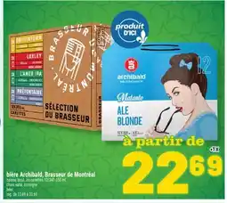 Marché Richelieu BIÈRE ARCHIBALD, BRASSEUR DE MONTRÉAL | BEER offer