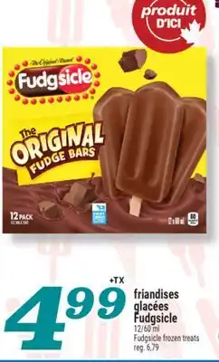 Marché Richelieu FRIANDISES GLACÉES FUDGSICLE | FUDGSICLE FROZEN TREATS offer