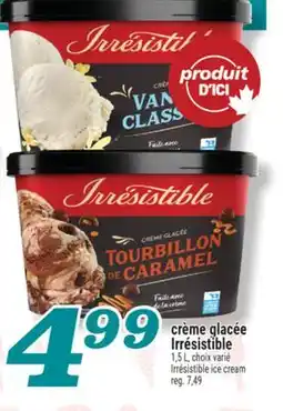 Marché Richelieu CRÈME GLACÉE IRRÉSISTIBLE | IRRÉSISTIBLE ICE CREAM offer