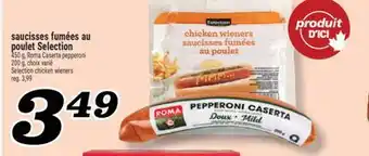Marché Richelieu SAUCISSES FUMÉES AU POULET SELECTION | SELECTION CHICKEN WIENERS offer