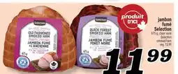 Marché Richelieu JAMBON FUMÉ SELECTION | SELECTION SMOKED HAM offer