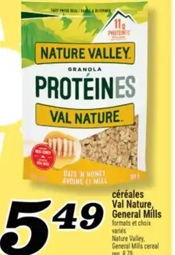Marché Richelieu CÉRÉALES VAL NATURE, GENERAL MILLS | NATURE VALLEY, GENERAL MILLS CEREAL offer